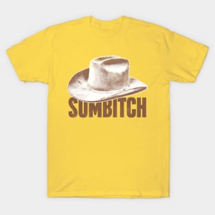 Sumbitch / Smokey & The Bandit Quote Design T-Shirt